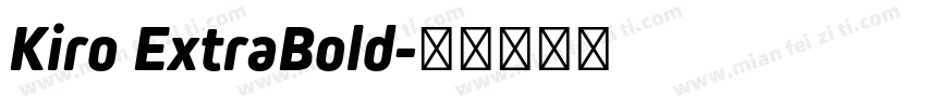 Kiro ExtraBold字体转换